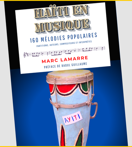 Haïti en musique : 160 mélodies populaires