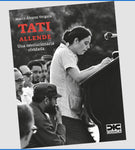 Tati Allende : una revolucionaria olvidada