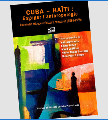 Cuba-Haïti : engager l’anthropologie