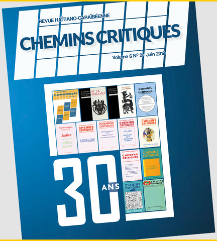 Chemins Critiques, vol 6 no 2 : 30 ans