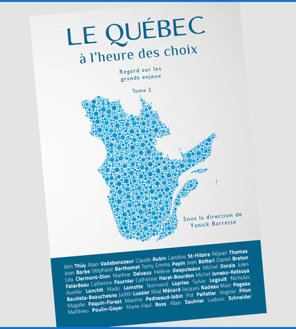 Le Québec à l'heure des choix : regard sur les grands enjeux, tome 2